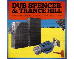 Dub Spencer & Trance Hill - The Clashification Of Dub (LP)