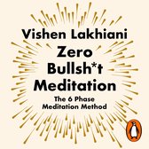Zero Bullsh*t Meditation
