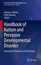 Autism and Child Psychopathology Series - Handbook of Autism and Pervasive Developmental Disorder