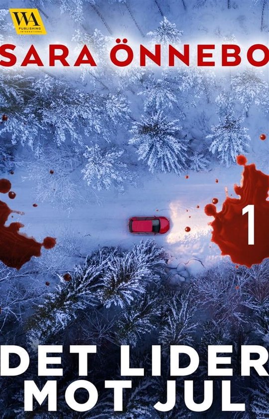 Det lider mot jul 1 Det lider mot jul (del 1) (ebook), Sara Önnebo 9789180004985 bol