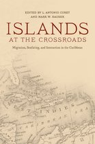 Caribbean Archaeology and Ethnohistory - Islands at the Crossroads