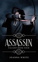 The Valiant Series 4 - Assassin