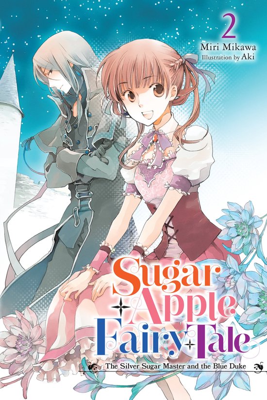 Sugar Apple Fairy Tale Light Novel Read Online Sugar Apple Fairy Tale (light novel) 2 - Sugar Apple Fairy Tale, Vol. 2