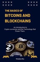 The Basics of Bitcoins and Blockchains.