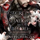 Secrets in Shadow and Blood, The