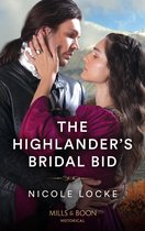 Lovers and Highlanders 1 - The Highlander's Bridal Bid (Lovers and Highlanders, Book 1) (Mills & Boon Historical)