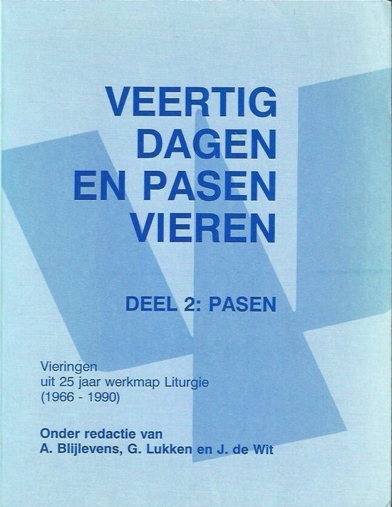 9789030408512 - Veertig dagen en pasen vieren - 2