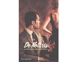 De Notaris 2 - De Notaris 2 - en het mysterieuze fortuin