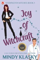 Washington Witches 5 - Joy of Witchcraft (15th Anniversary Edition)