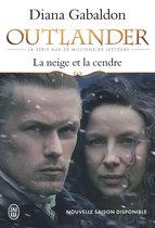 Outlander 6 - Outlander (Tome 6) - La neige et la cendre