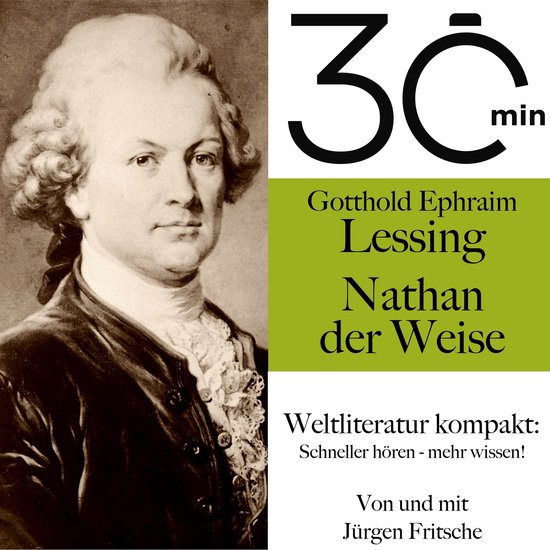 30 Minuten: Gotthold Ephraim Lessings "Nathan der Weise" - cover
