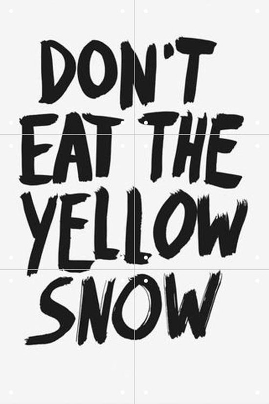 IXXI Don't eat the yellow Snow white - Wanddecoratie - Abstract - 40 x 60 cm