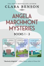 An Angela Marchmont Mystery - Angela Marchmont Mysteries Books 1-3