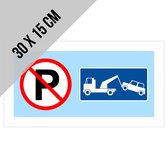 Pictogram/ bord | Parkeren en stilstaan verboden - Wegsleepregeling | 30 x 15 cm | Dikte: 1 mm | No parking | Doorgang vrijhouden | Parkeerverbod | Takelen | Lichtblauw | Wegsleepregeling | 2 stuks