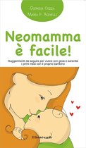 Il bambino naturale in tasca 3 - Neomamma è facile!