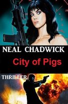 City of Pigs: Thriller