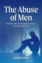 The Abuse of Men
