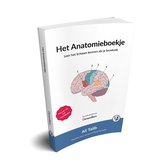 Het Anatomieboekje - De belangrijkste klinische anatomie voor tentamens en praktijk - Rijkelijk geïllustreerd