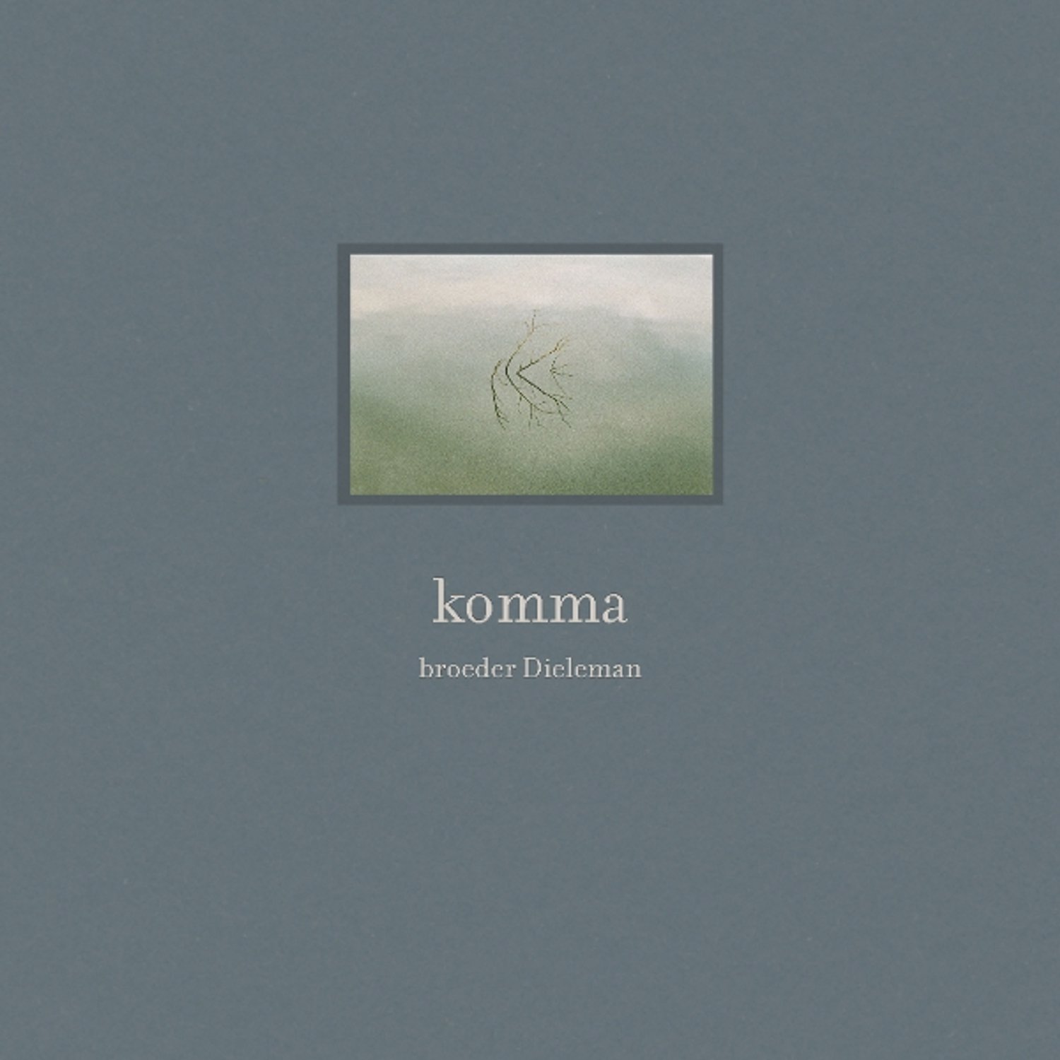 Broeder Dieleman - Komma (LP)
