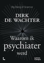 Waarom ik psychiater werd