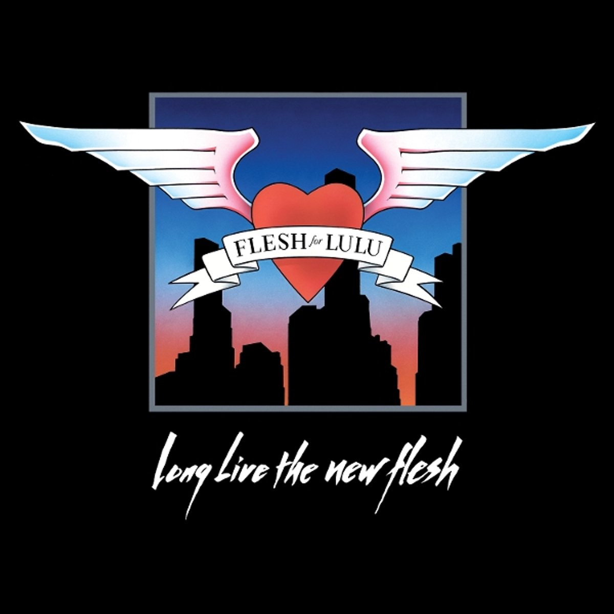 Long Live the New Flesh (Expanded Edition)