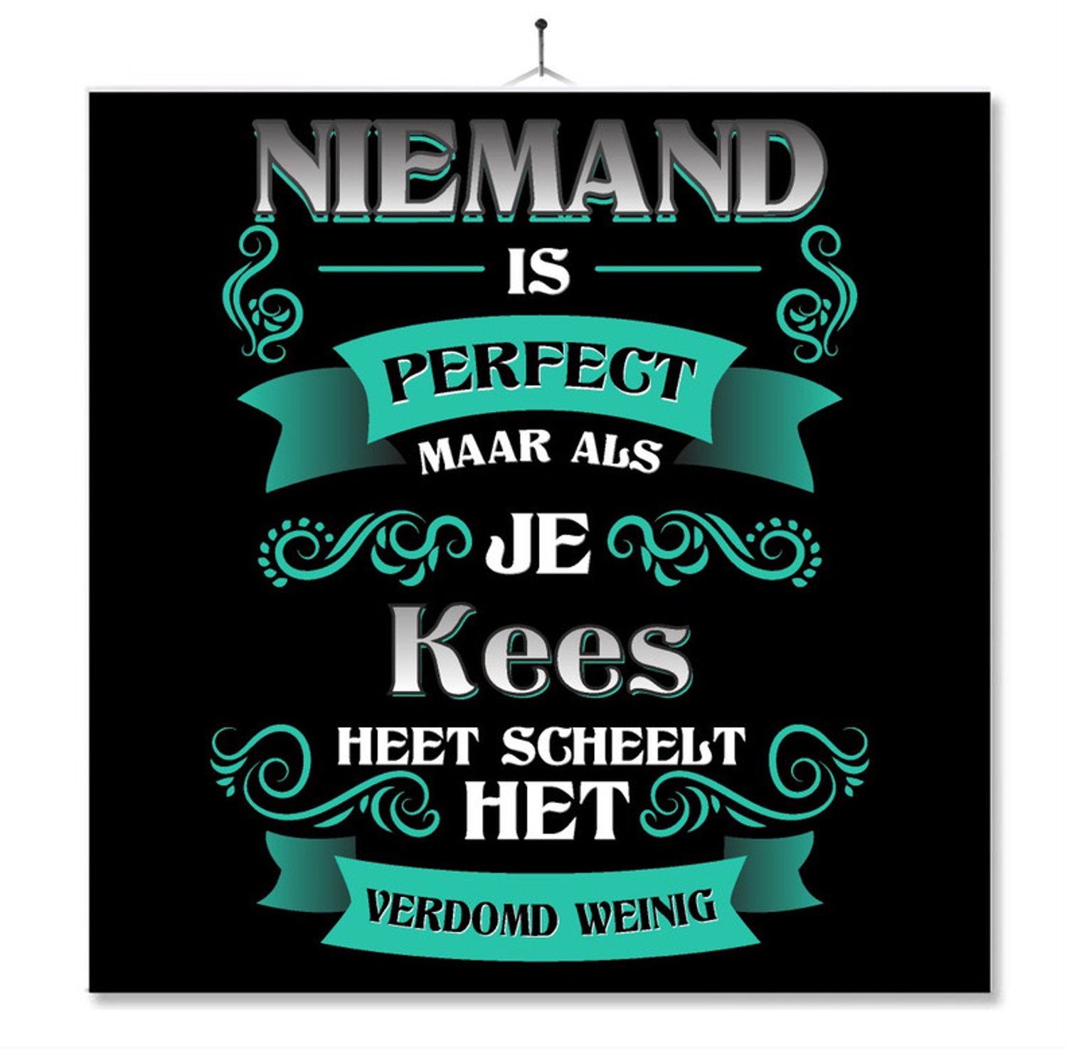 MC Living Tegel Met Opdruk | Kado | Cadeau | Niemand Is Perfect Maar Als Je Kees Heet Scheelt Het Verdomd Weinig Multi-Color