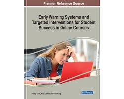 Early Warning Systems and Targeted Interventions for Student Success in Online Courses