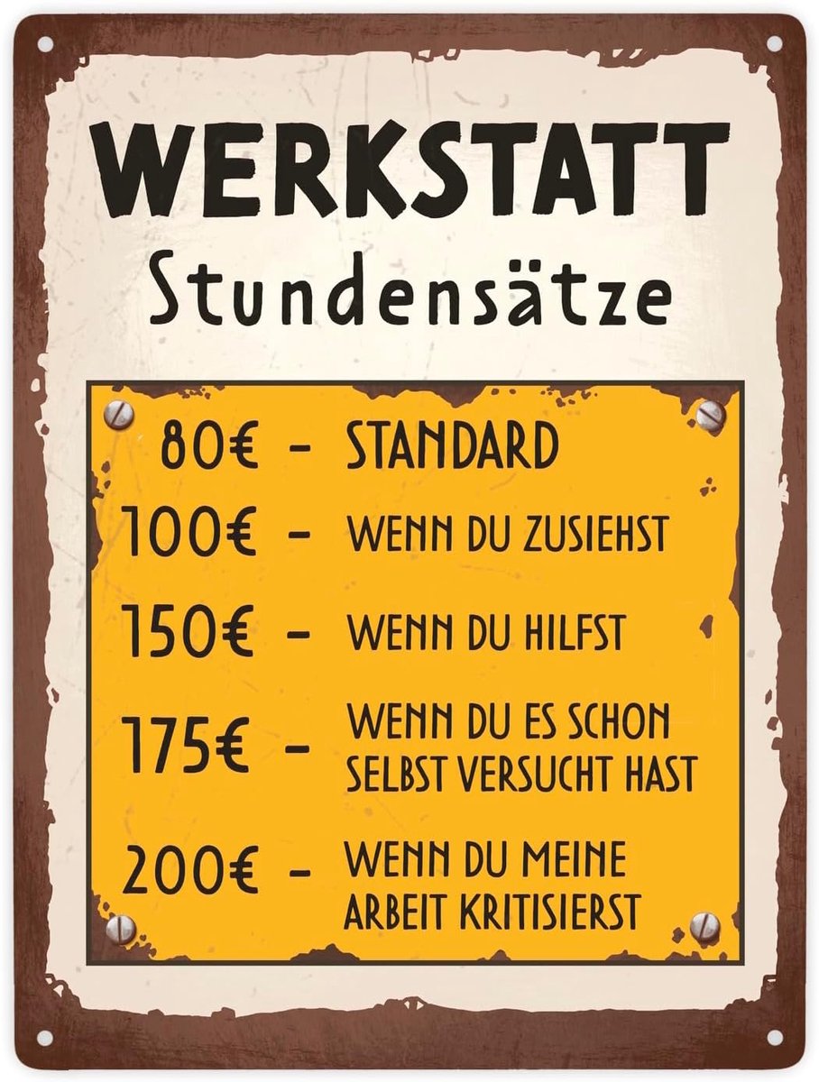 Uurtarief Metalen Bord XXL in 28x38 cm - Grappig metalen bord voor de werkplaats - Uurtarief voor veeleisende klanten in een roestlook