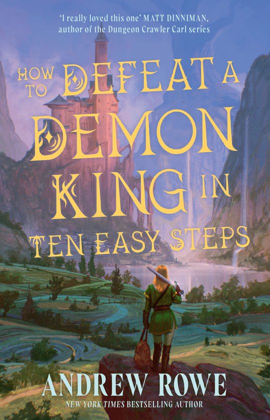 Boekomslag: een krijger in groen tenue met zwaard kijkt naar een kasteel en een meer. Tekst: How to Defeat a Demon King.
