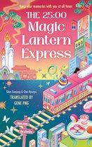 The 25:00 Magic Lantern Express