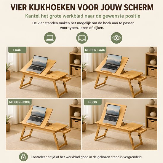 Houten laptoptafel met vier kijkhoeken voor het scherm: laag, midden-laag, midden-hoog en hoog. Laptop en lampjes zijn zichtbaar.