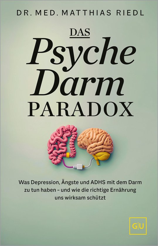 Couverture de livre avec le titre 'DAS Psyche Darm PARADOX' par DR. MED. MATTHIAS RIEDL. Image d'un cerveau relié à un intestin. Texte : 'Ce que la dépression, l'anxiété et le TDAH ont à voir avec l'intestin - et comment une alimentation appropriée nous protège efficacement.'