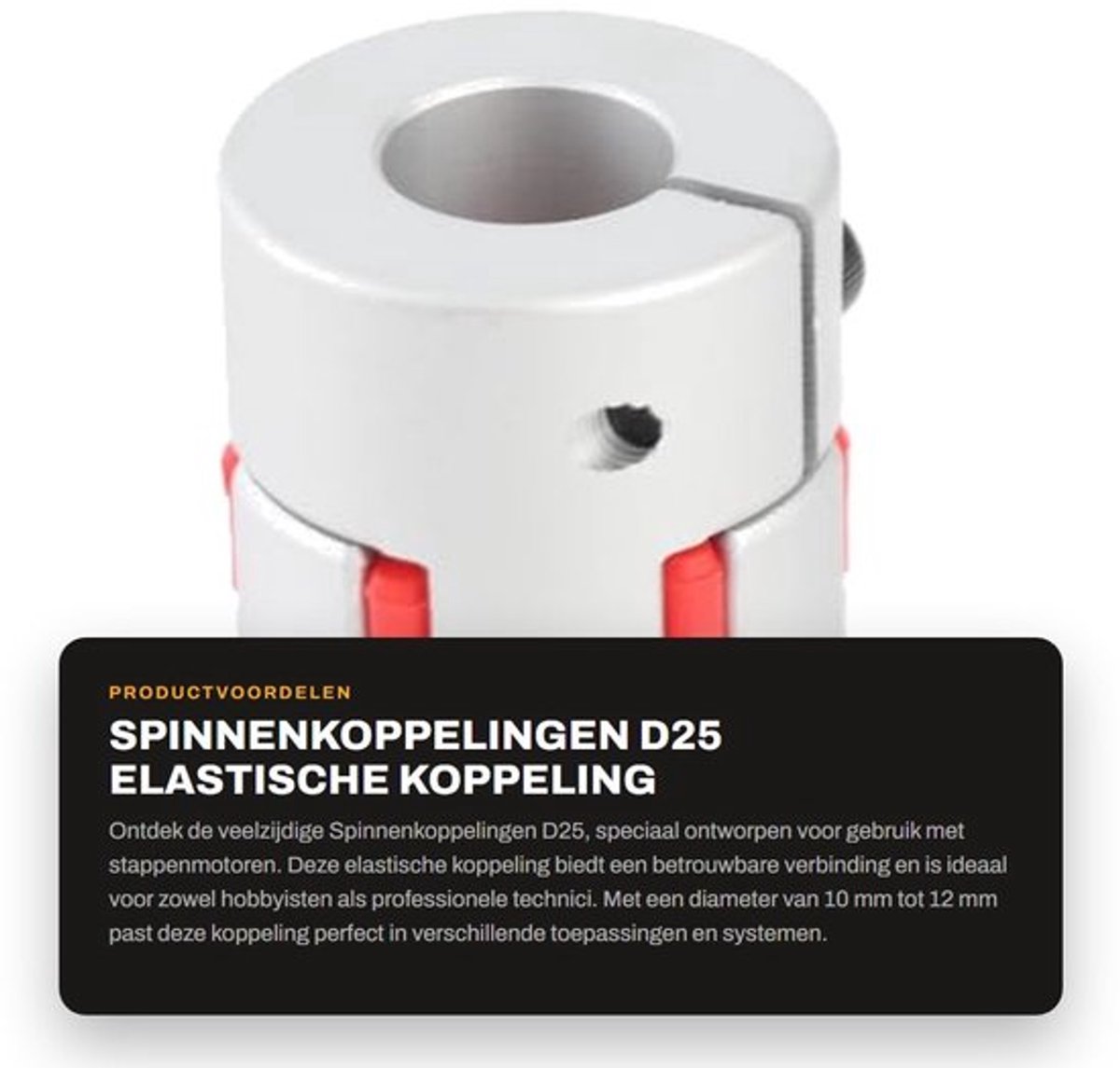 Dailygoods - Dailygoody - Spinnenkoppelingen D25 - Elastische Koppeling - Voor