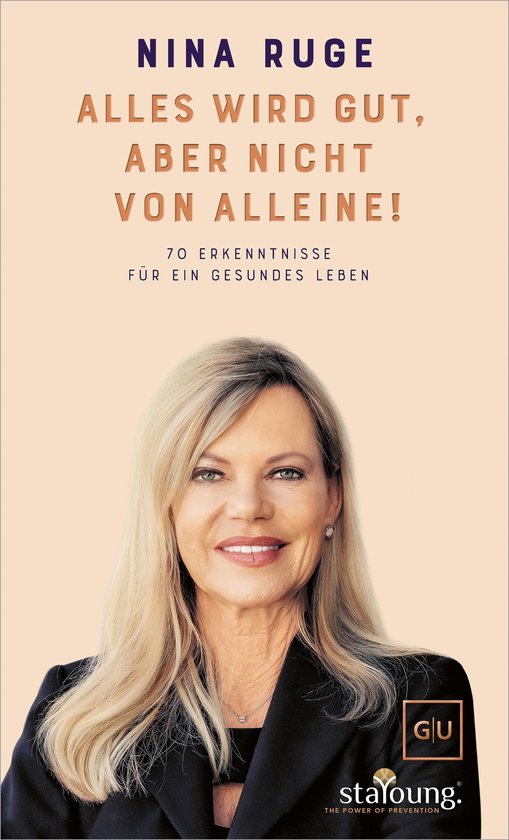Boek "Alles wird gut, aber nicht von alleine!" van Nina Ruge met portret.
