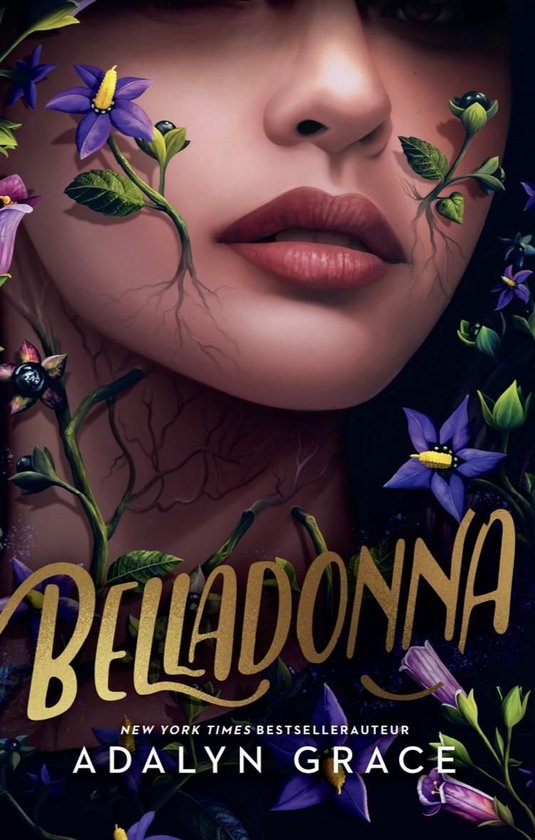 Cover van Belladonna door Adalyn Grace: close-up van een gezicht omringd door paarse bloemen en wortels.