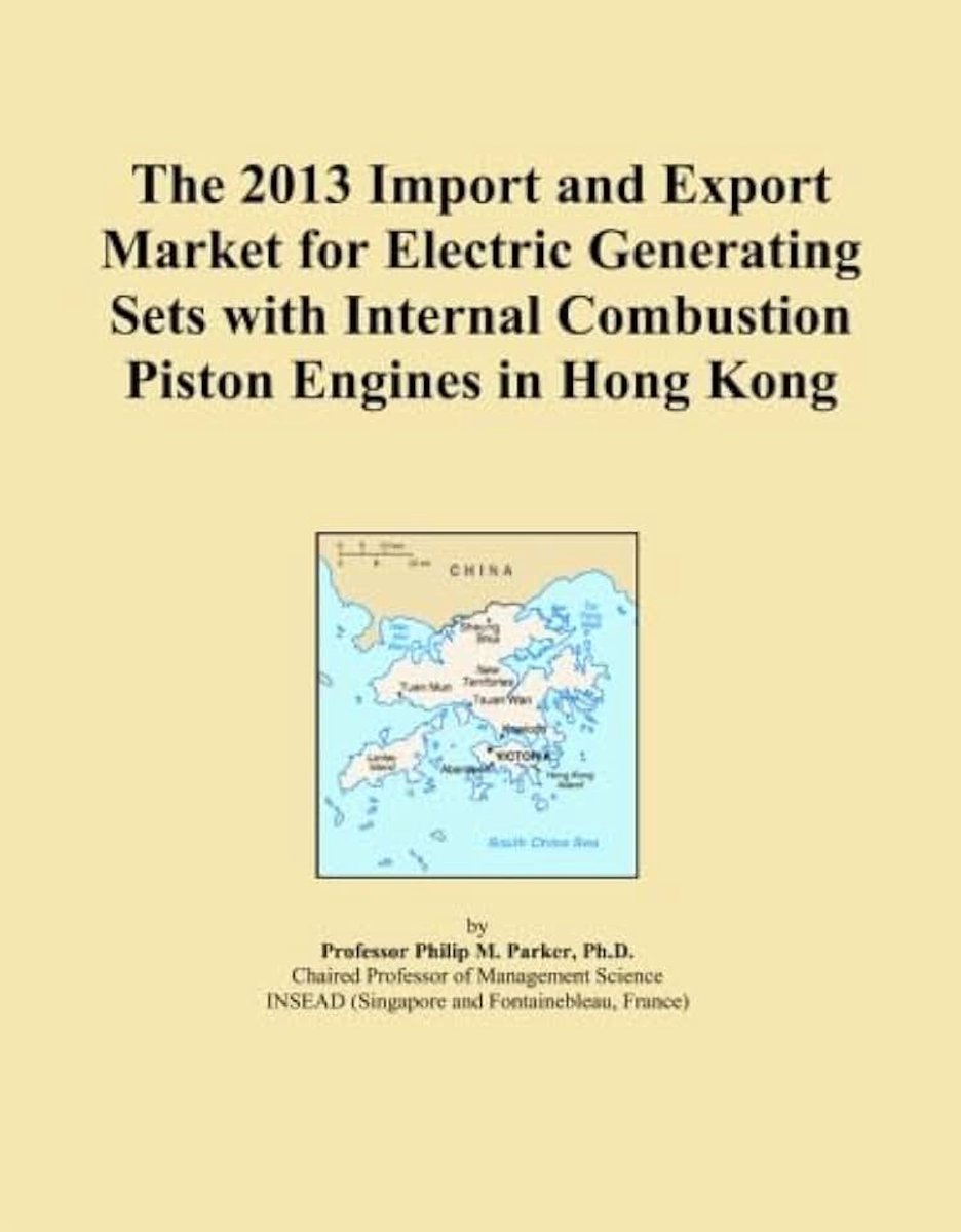 2013 Import and Export Market for Electric Generating Sets with Internal Combustion Piston Engines in Hong Kong