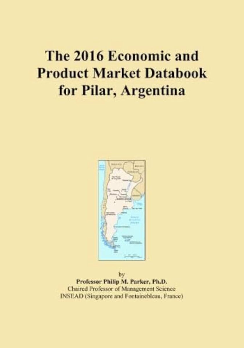 2016 Economic and Product Market Databook for Pilar, Argentina