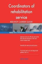 Coordinators of Rehabilitation Service Red-Hot Career; 2523 Real Interview Quest