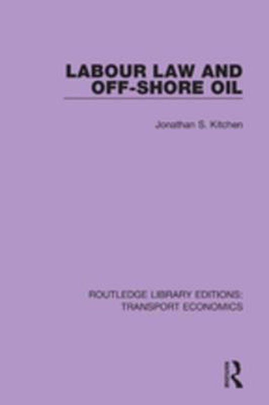 Routledge Library Editions: Transport Economics - Labour Law ... - cover