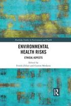 Routledge Studies in Environment and Health - Environmental Health Risks