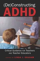 Disability Studies in Education- (De)Constructing ADHD