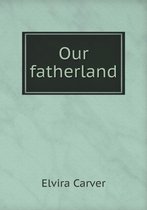 Our fatherland
