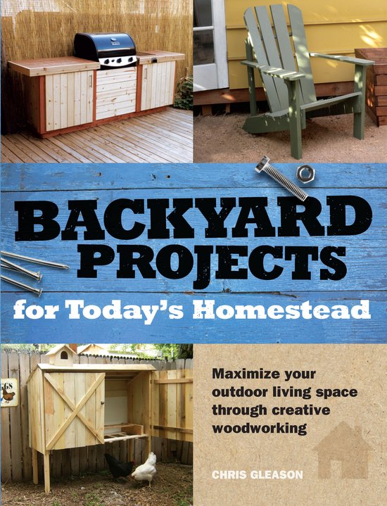 Backyard Projects for Today's Homestead - cover