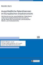 Ausschliessliche Patentlizenzen Im Europaeischen Insolvenzrecht