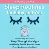 Sleep Routines for Baby and You