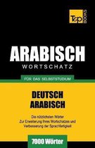 German Collection- Wortschatz Deutsch-Arabisch f�r das Selbststudium - 7000 W�rter