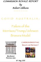 C O V I D A U S T R A L I A : Failure of the Morrison/Trump/Johnson Bravura Model