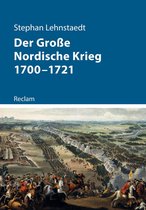 Reclam – Kriege der Moderne - Der Große Nordische Krieg 1700–1721
