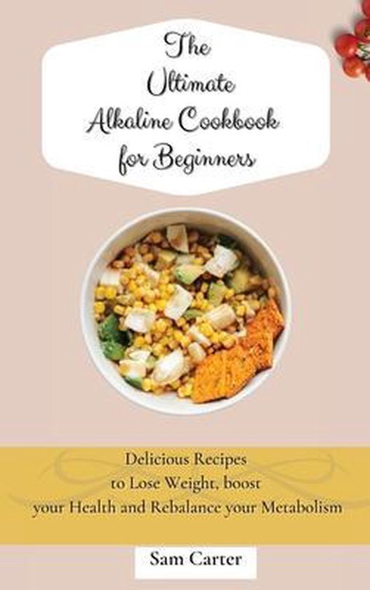 The Ultimate Alkaline Cookbook for Beginners - cover