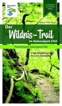 Der Wildnis-Trail im Nationalpark Eifel
